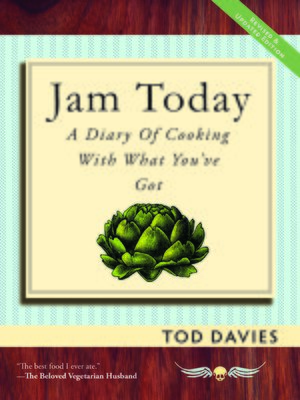 cover image of A Diary of Cooking With What You've Got (Revised and Updated)